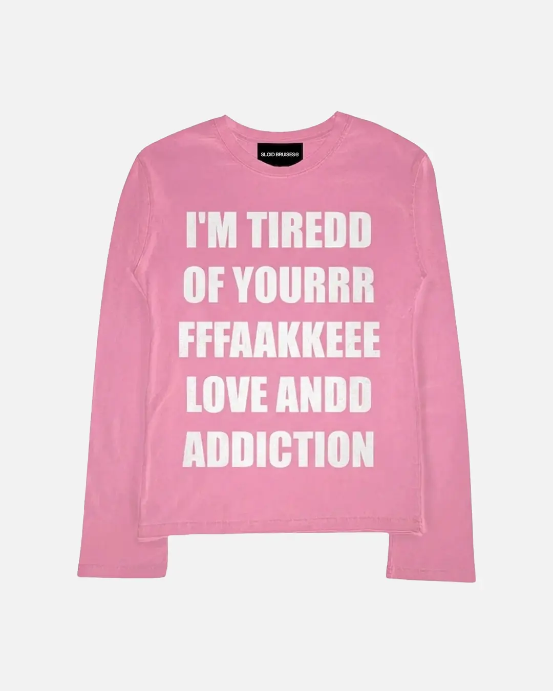 PINK FAKELOVE LONGSLEEVE 